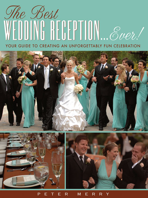 Title details for The Best Wedding Reception...Ever! by Peter Merry - Available